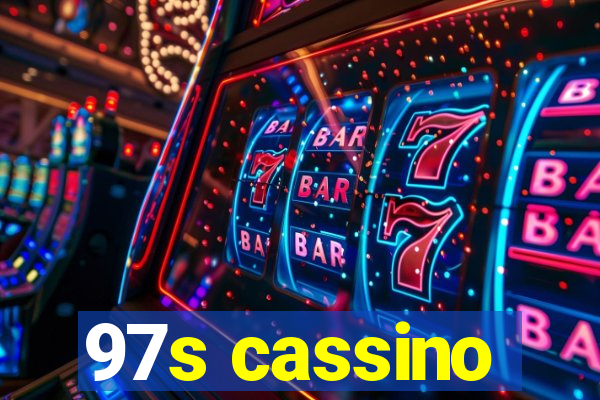 97s cassino